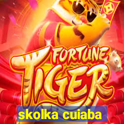 skolka cuiaba